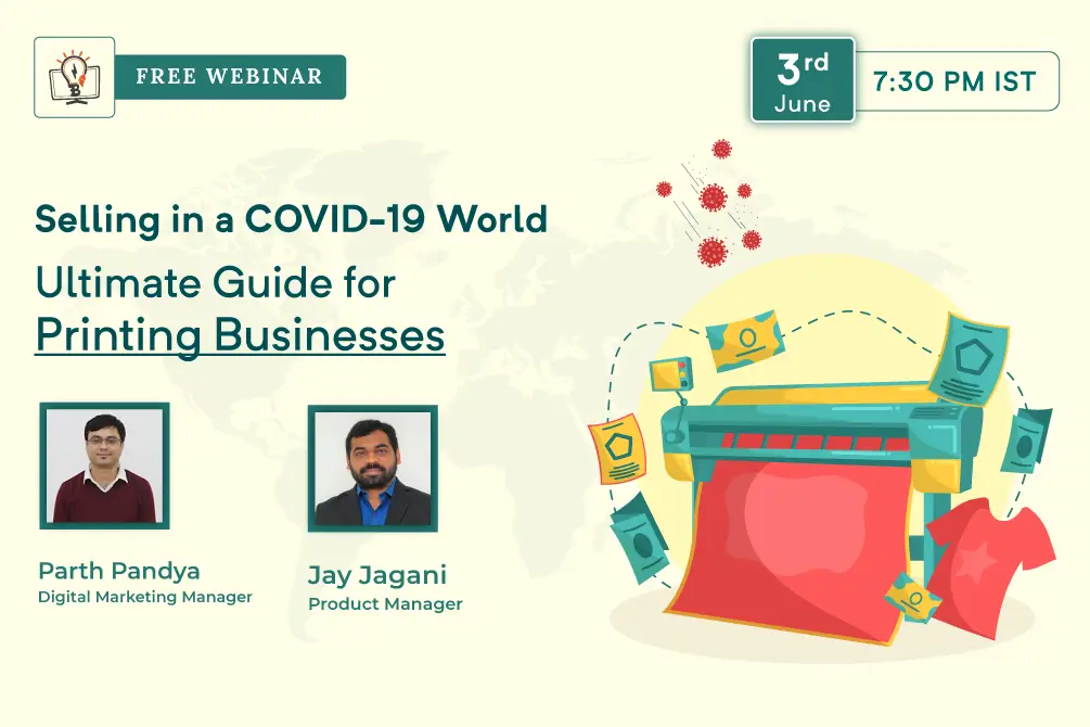Selling in a COVID-19 World: Ultimate Guide for Printing Businesses Selling in a COVID-19 World: Ultimate Guide for Printing Businesses